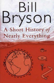 A short history of nearly everything av Bill Bryson (Innbundet)