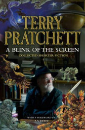 A blink of the screen av Terry Pratchett (Innbundet)