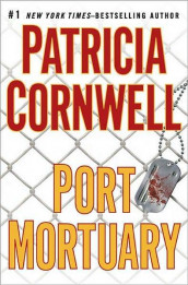 Port mortuary av Patricia Daniels Cornwell (Innbundet)