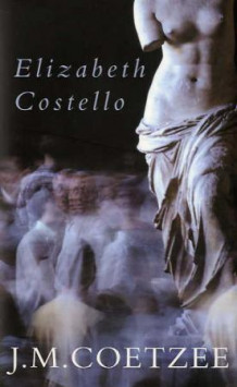 Elizabeth Costello av John M. Coetzee (Innbundet)