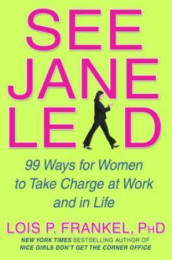 See Jane Lead av Lois P. Frankel (Heftet)