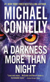 A darkness more than night av Michael Connelly (Heftet)