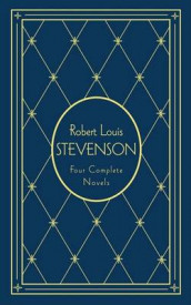 Four complete novels av Robert Louis Stevenson (Innbundet)