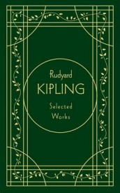 Selected works av Rudyard Kipling (Innbundet)