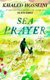 Sea prayer av Khaled Hosseini (Innbundet)