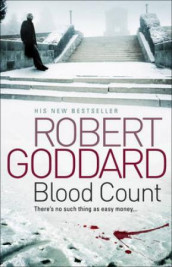 Blood count av Robert Goddard (Heftet)