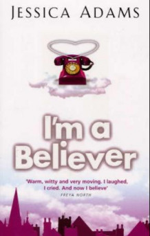 I'm a believer av Jessica Adams (Heftet)
