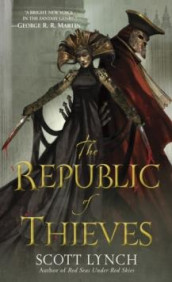 The republic of thieves av Scott Lynch (Heftet)