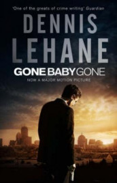 Gone, baby gone av Dennis Lehane (Heftet)