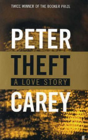 Theft av Peter Carey (Heftet)