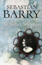 The secret scripture av Sebastian Barry (Heftet)