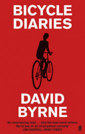 Bicycle diaries av David Byrne (Heftet)