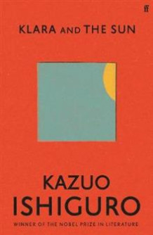 Klara and the sun av Kazuo Ishiguro (Heftet)