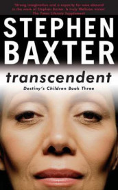 Transcendent av Stephen Baxter (Heftet)