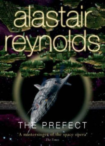 The prefect av Alastair Reynolds (Heftet)