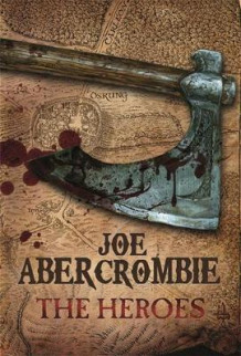 The heroes av Joe Abercrombie (Heftet)