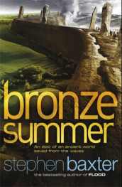 Bronze summer av Stephen Baxter (Heftet)