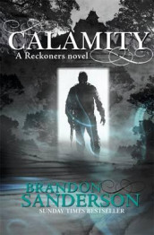Calamity av Brandon Sanderson (Heftet)