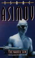 The naked sun av Isaac Asimov (Heftet)