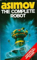The complete robot av Isaac Asimov (Heftet)