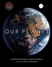 Our planet av Alastair Fothergill (Innbundet)
