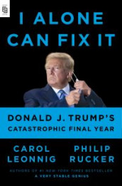 I alone can fix it av Carol Leonnig og Philip Rucker (Heftet)