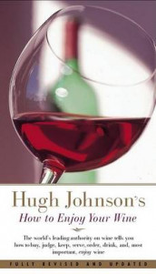 Hugh Johnson's how to enjoy your wine av Hugh Johnson (Heftet)