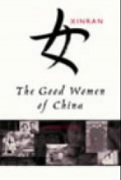 The good women of China av Xinran (Heftet)