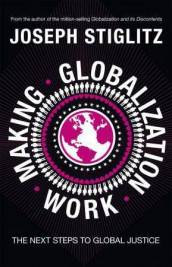 Making globalization work av Joseph E. Stiglitz (Innbundet)