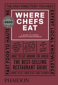 Where chefs eat av Joe Warwick, Joshua David Stein, Natascha Mirosch og Evelyn Chen (Innbundet)