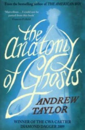 The anatomy of ghosts av Andrew Taylor (Heftet)