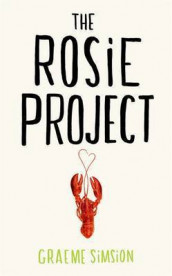 The Rosie project av Graeme Simsion (Heftet)