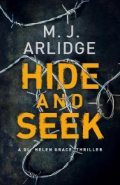 Hide and seek av M.J Arlidge (Heftet)