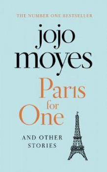 Paris for one and other stories av Jojo Moyes (Innbundet)