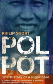 Pol Pot av Philip Short (Heftet)