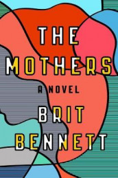 The mothers av Brit Bennett (Heftet)
