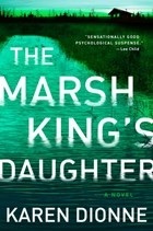 The marsh king's daughter av Karen Dionne (Heftet)