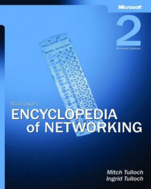 Microsoft encyclopedia of networking av Mitch Tulloch og Ingrid Tulloch (Heftet)