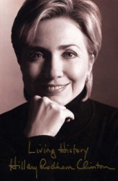 Living history av Hillary Rodham Clinton (Innbundet)