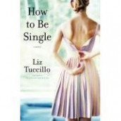 How to be single av Liz Tuccillo (Heftet)