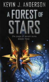 A forest of stars av Kevin J. Anderson (Heftet)