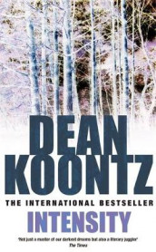 Intensity av Dean R. Koontz (Heftet)