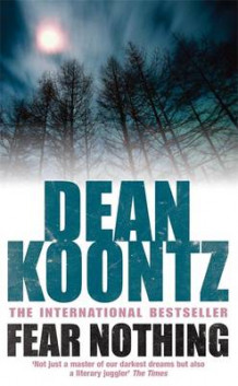 Fear nothing av Dean R. Koontz (Heftet)
