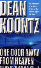One door away from heaven av Dean R. Koontz (Heftet)