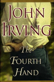 The fourth hand av John Irving (Innbundet)