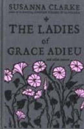 Ladies of grace Adieu av Susanna Clarke (Heftet)