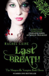 Last breath av Rachel Caine (Heftet)
