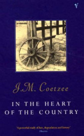 In the heart of the country av John M. Coetzee (Heftet)