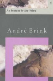 An instant in the wind av André Brink (Heftet)