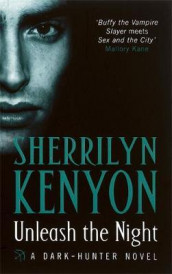 Unleash the night av Sherrilyn Kenyon (Heftet)